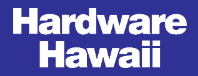 Hardware Hawaii