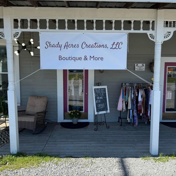 Shady Acres Creations , LLC Boutique and More