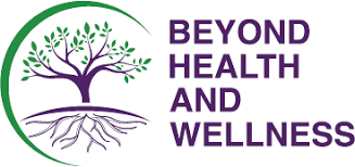 Beyond Health and Wellness
