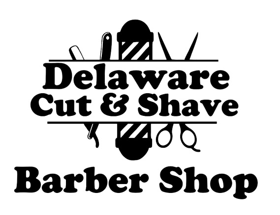 DELAWARE CUT & SHAVE BARBERSHOP/ 325 S SANDUSKY ST.   DELAWARE, OH / 740-815-4101