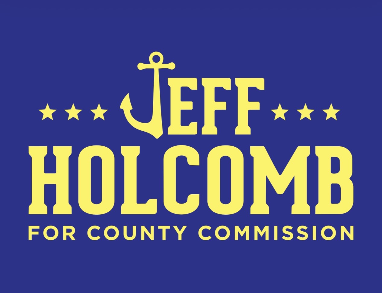 Jeff Holcomb for County Commissioner